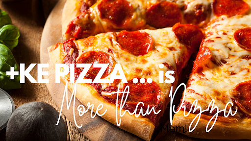 + KE PIZZA
